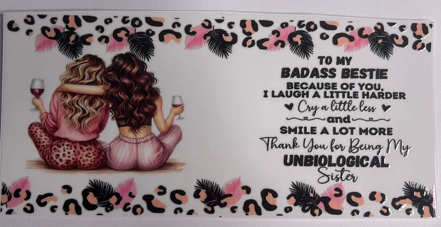 To my badass bestie (B) uv wrap