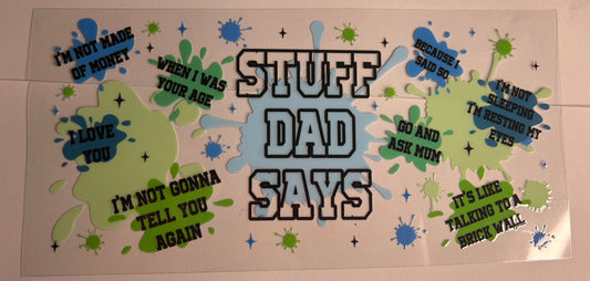 Stuff dad says uv wrap